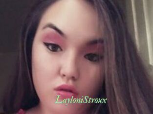 LayloniStroxx