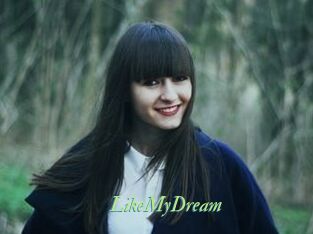 LikeMyDream