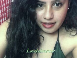 Lovelyslavexxx