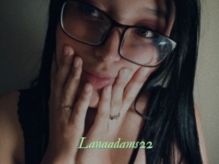 Lanaadams22