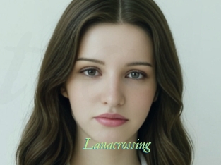 Lanacrossing