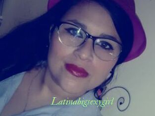 Latinabigsexygirl