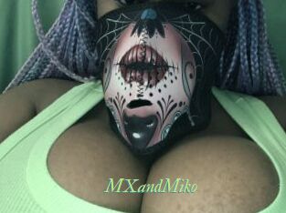 MXandMiko
