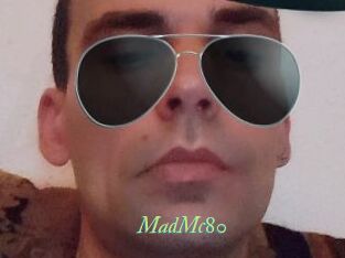 MadMc80