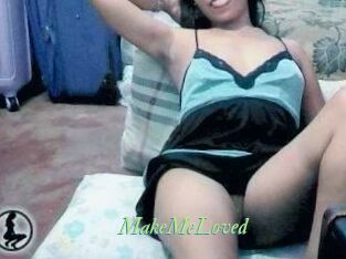 MakeMeLoved