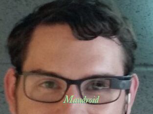 Mandroid