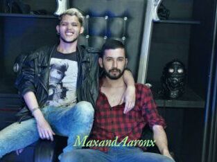 MaxandAaronx
