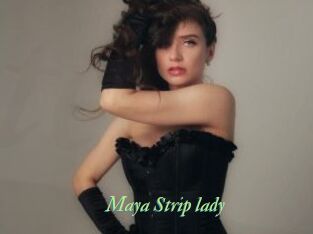 Maya_Strip_lady