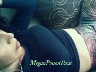 MeganPoisonToxic