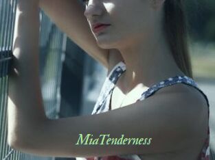 MiaTenderness