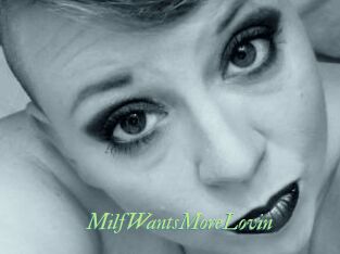 MilfWantsMoreLovin