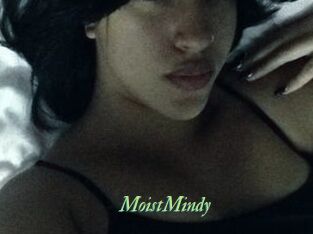MoistMindy
