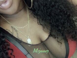 Msjaaay