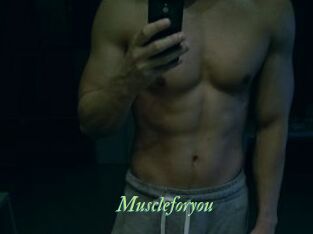 Muscleforyou
