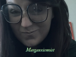 Margauxismoist