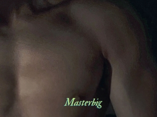 Masterbig