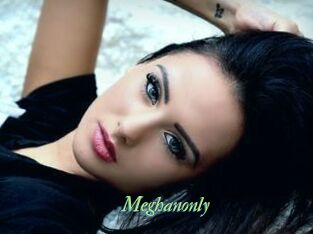 Meghanonly