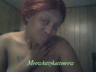 Meowkittykattmeow