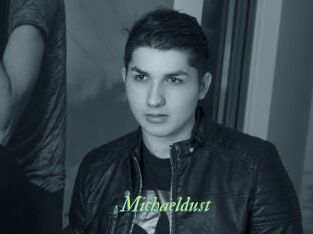 Michaeldust