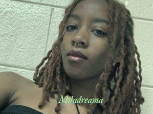 Miladreama