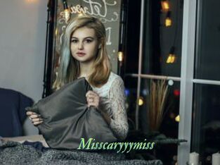 Misscaryyymiss