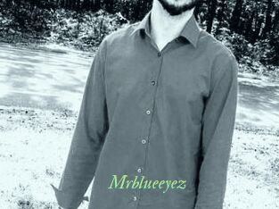 Mrblueeyez