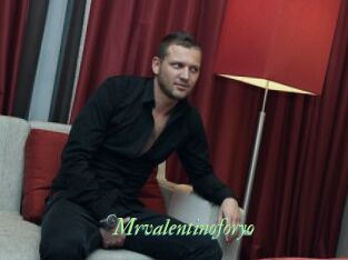 Mrvalentinoforyo
