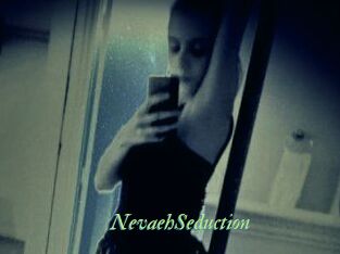NevaehSeduction