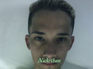 Nickethan