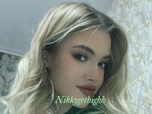 Nikkygethighh