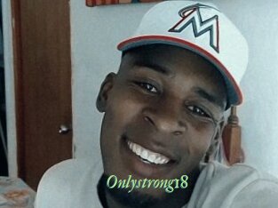 Onlystrong18
