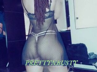 PRETTYNBUSTY