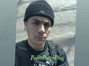 PabloPussyPlug