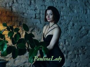 PaulinaLady