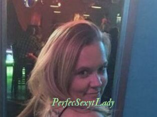 PerfecSexytLady