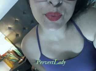 PervertLady