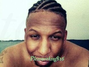Pleasureking816