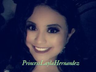 PrincessLaylaHernandez