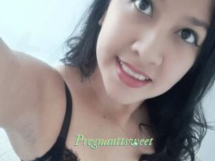 Pregnanttsweet
