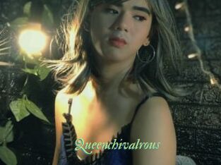 Queenchivalrous