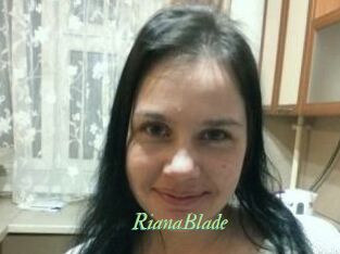 RianaBlade