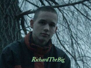 RichardTheBig