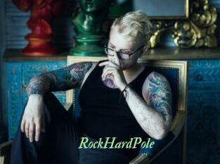 RockHardPole