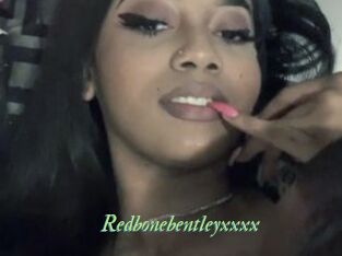 Redbonebentleyxxxx