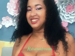 Rihanadreams