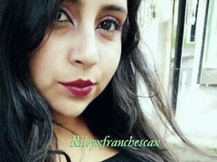 Rileyxfranchescax