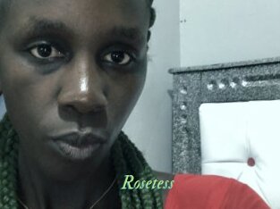 Rosetess