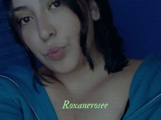 Roxanerosee