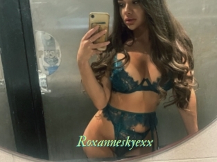 Roxanneskyexx