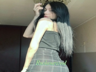 Ruslanawood
